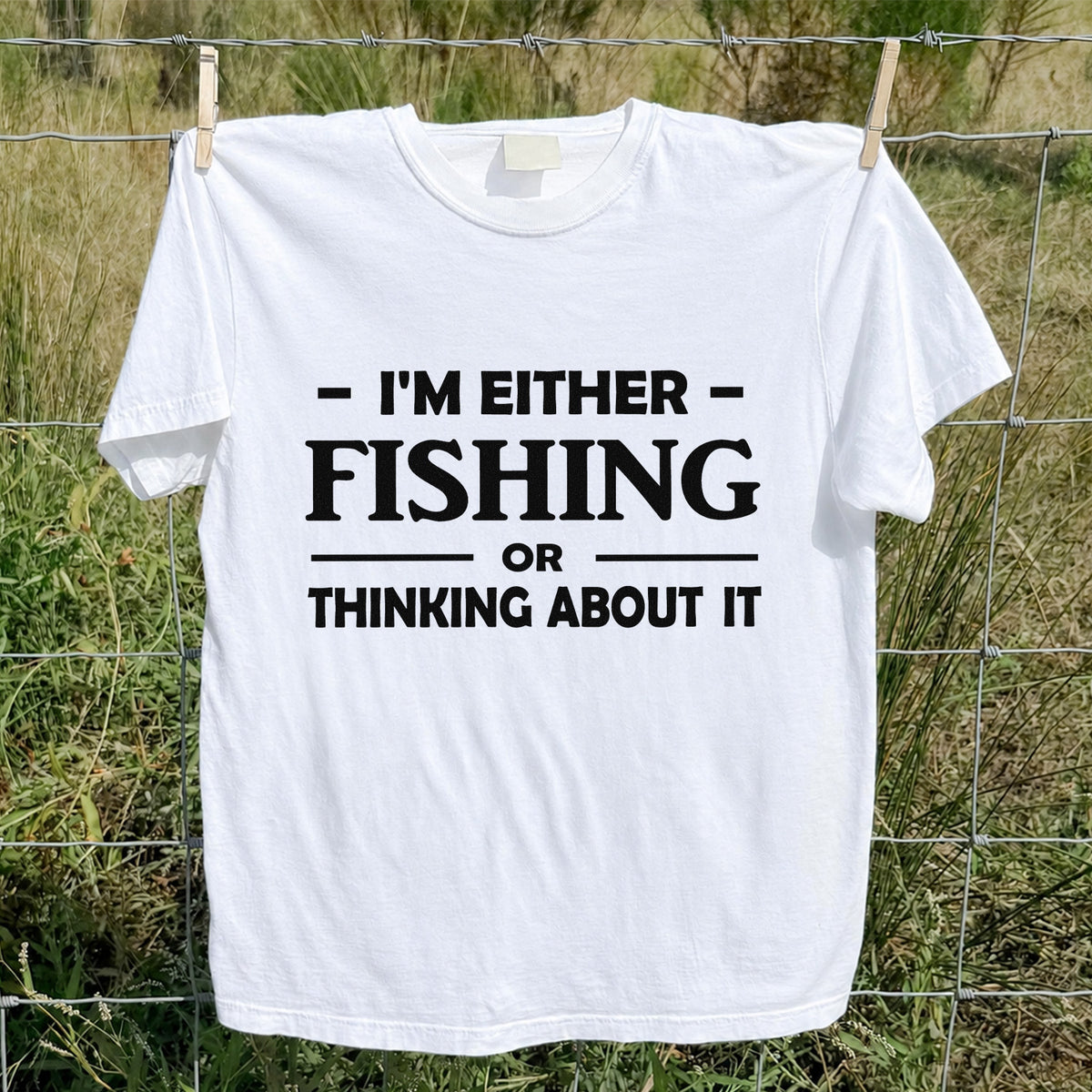 I'm Either Fishing Or Thinking About It Funny Fishing T-Shirt