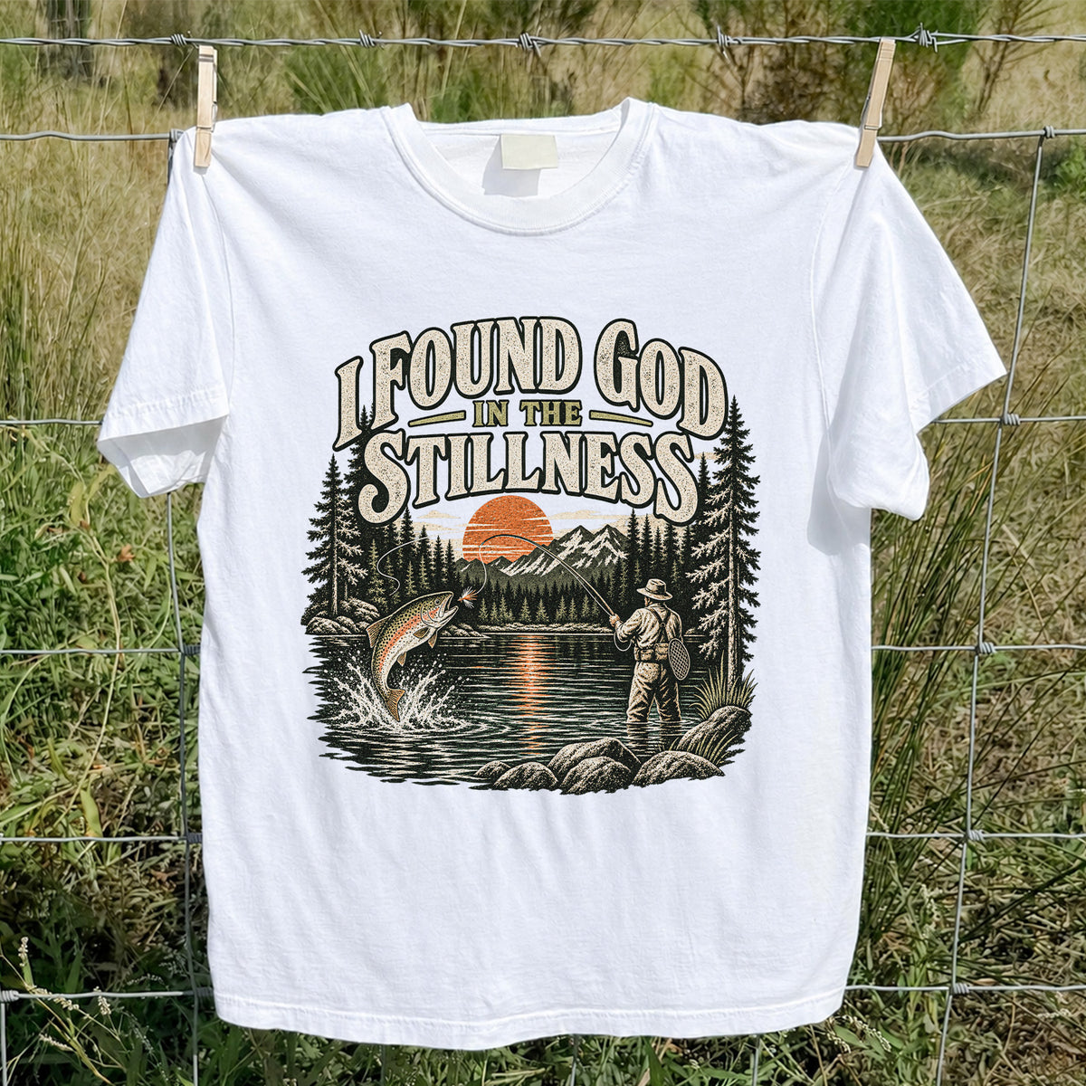 I Found God in the Stillness Trout Fly Fishing Graphic T-Shirt