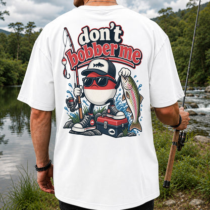 Don't Bobber Me Funny Fishing Bobber Holding Rainbow Trout T-Shirt | Back Print