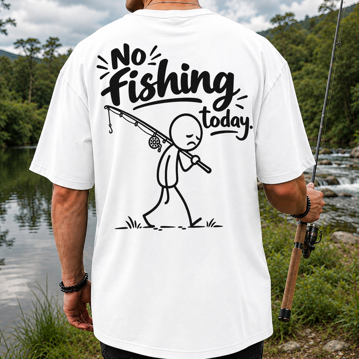 No Fishing Today Sad Stick Figure Angler Funny Graphic T-Shirt | Back Print