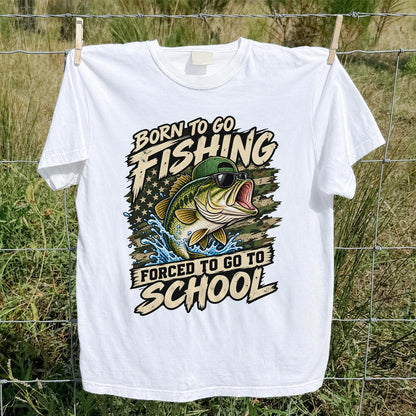 Born to Go Fishing Forced to Go to School Bass Graphic T-Shirt