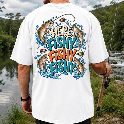 Here Fishy Fishy Fishy Rainbow Trout Funny Fly Fishing T-Shirt | Back Print