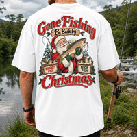 Gone Fishing Be Back by Christmas Santa Trout T-Shirt | Back Print