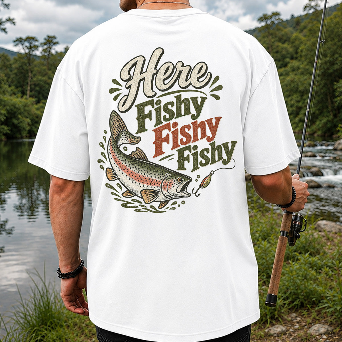 Here Fishy Fishy Rainbow Trout Fishing T-Shirt | Back Print