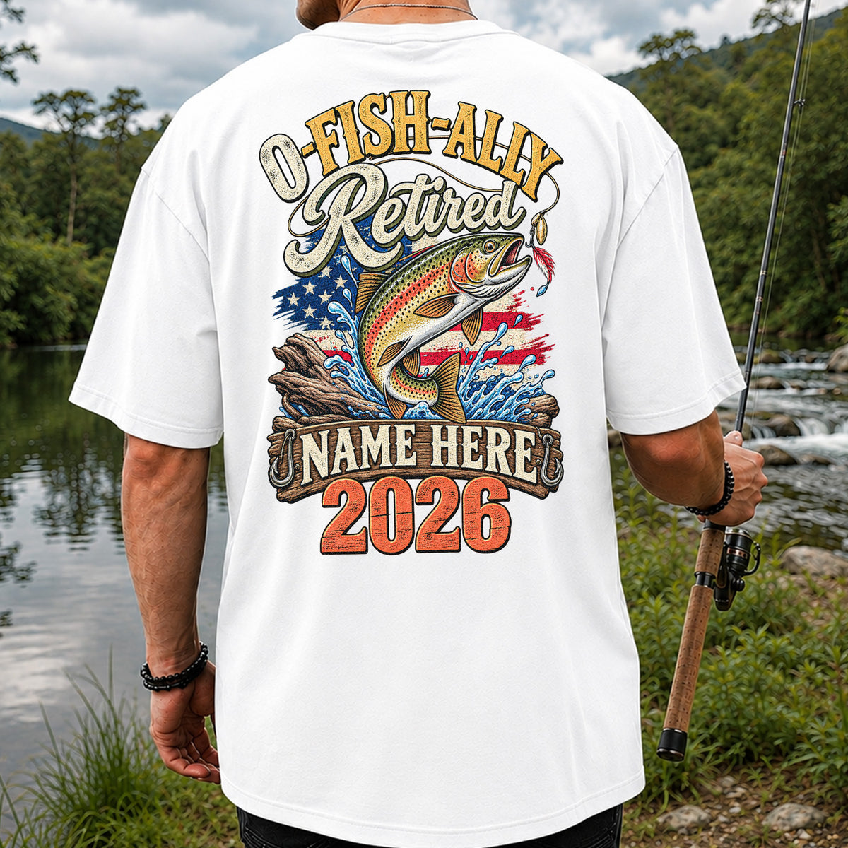 Retired Trout Fishing Patriotic Personalized Graphic T-Shirt | Back Print