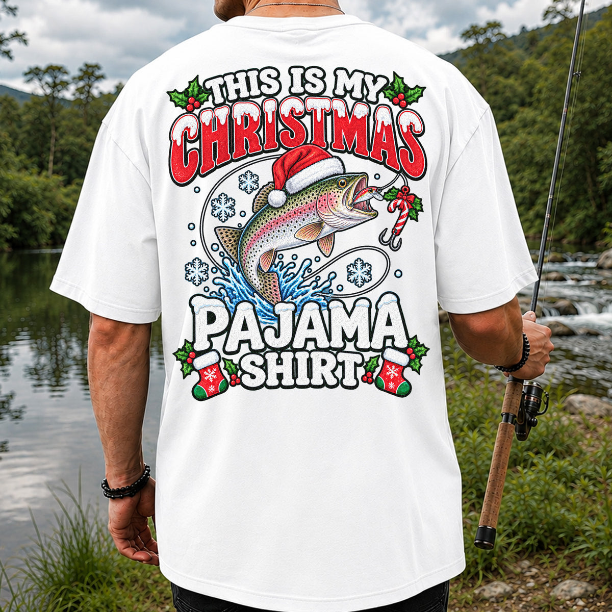 This Is My Christmas Pajama Shirt Rainbow Trout Fishing T-Shirt | Back Print