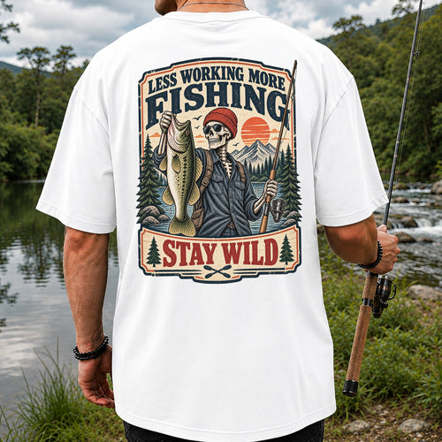 Less Working More Fishing Stay Wild Skeleton Bass Fishing T-Shirt | Back Print