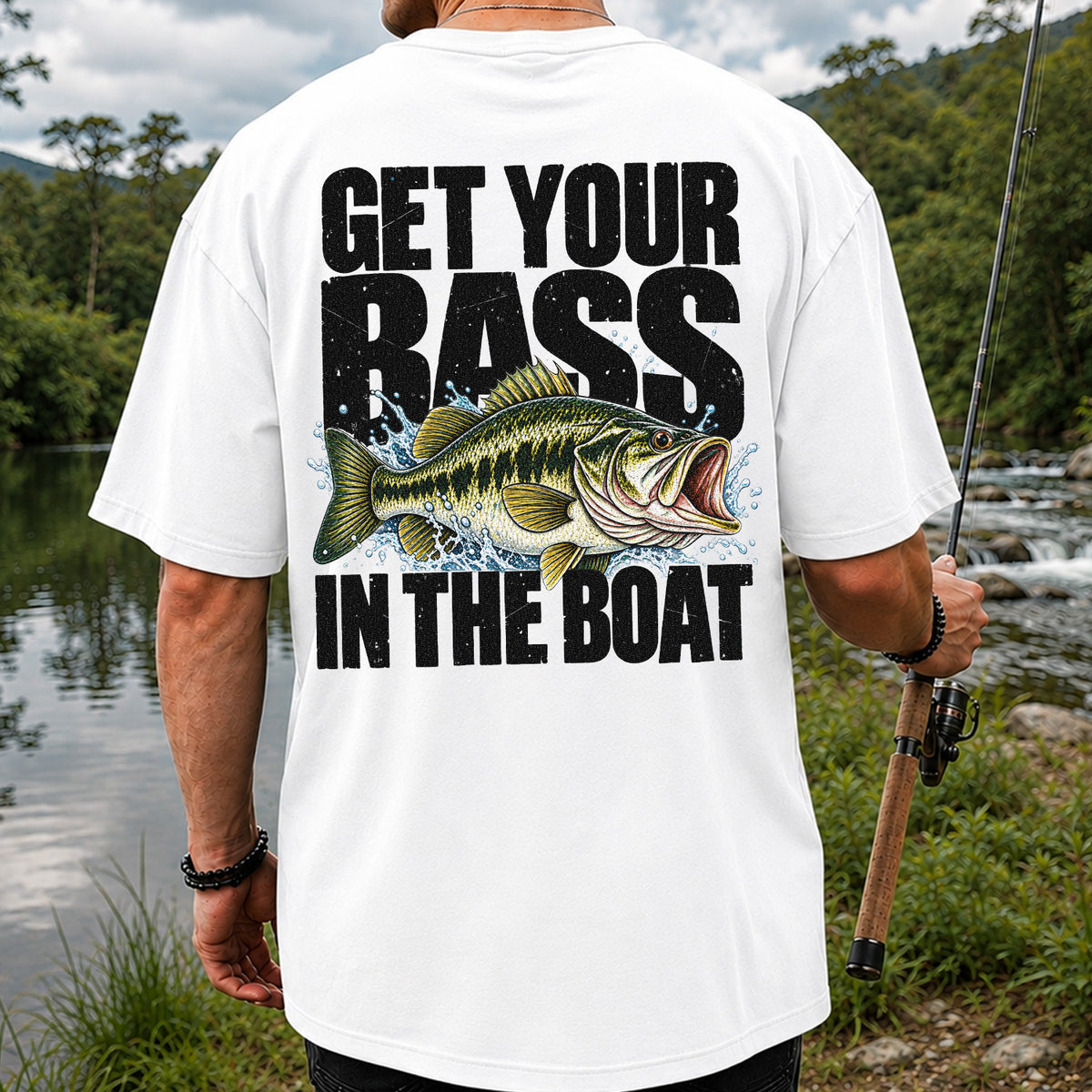 Get Your Bass in the Boat Funny Largemouth Bass Fishing T-Shirt | Back Print