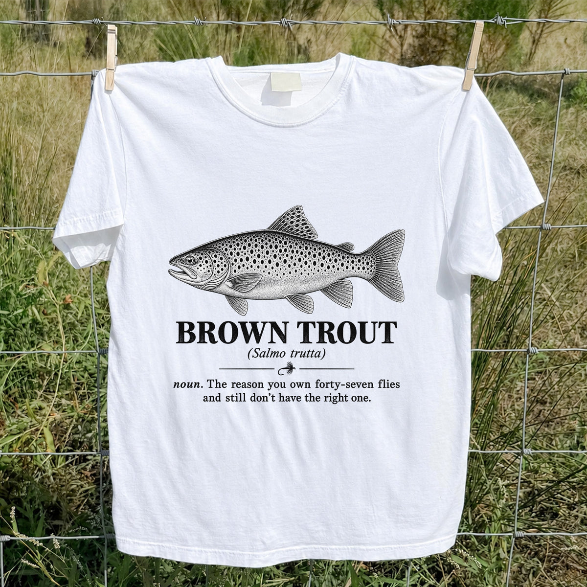 Brown Trout Forty-Seven Flies Funny Fly Fishing Graphic T-Shirt