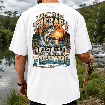 I Don't Need Therapy I Just Need to Go Fishing Bass T-Shirt | Back Print