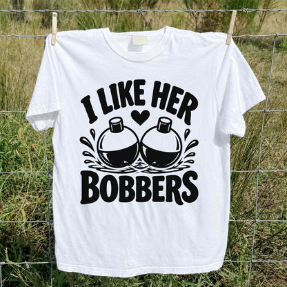 I Like Her Bobbers Funny Fishing T-Shirt