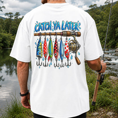 Catch Ya Later Funny Fishing Rod and Lures Graphic T-Shirt | Back Print