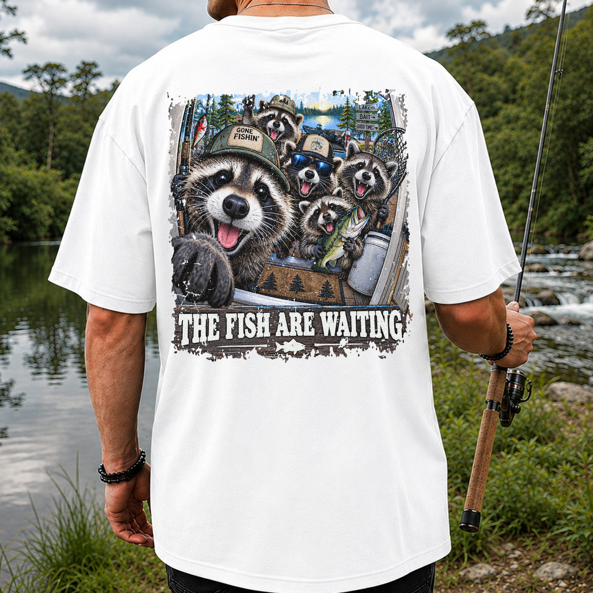 The Fish Are Waiting Raccoon Crew Funny Fishing T-Shirt | Back Print
