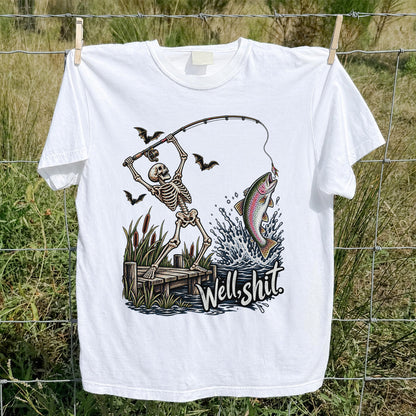 Well Shit Skeleton Catching a Rainbow Trout Funny Fishing T-Shirt