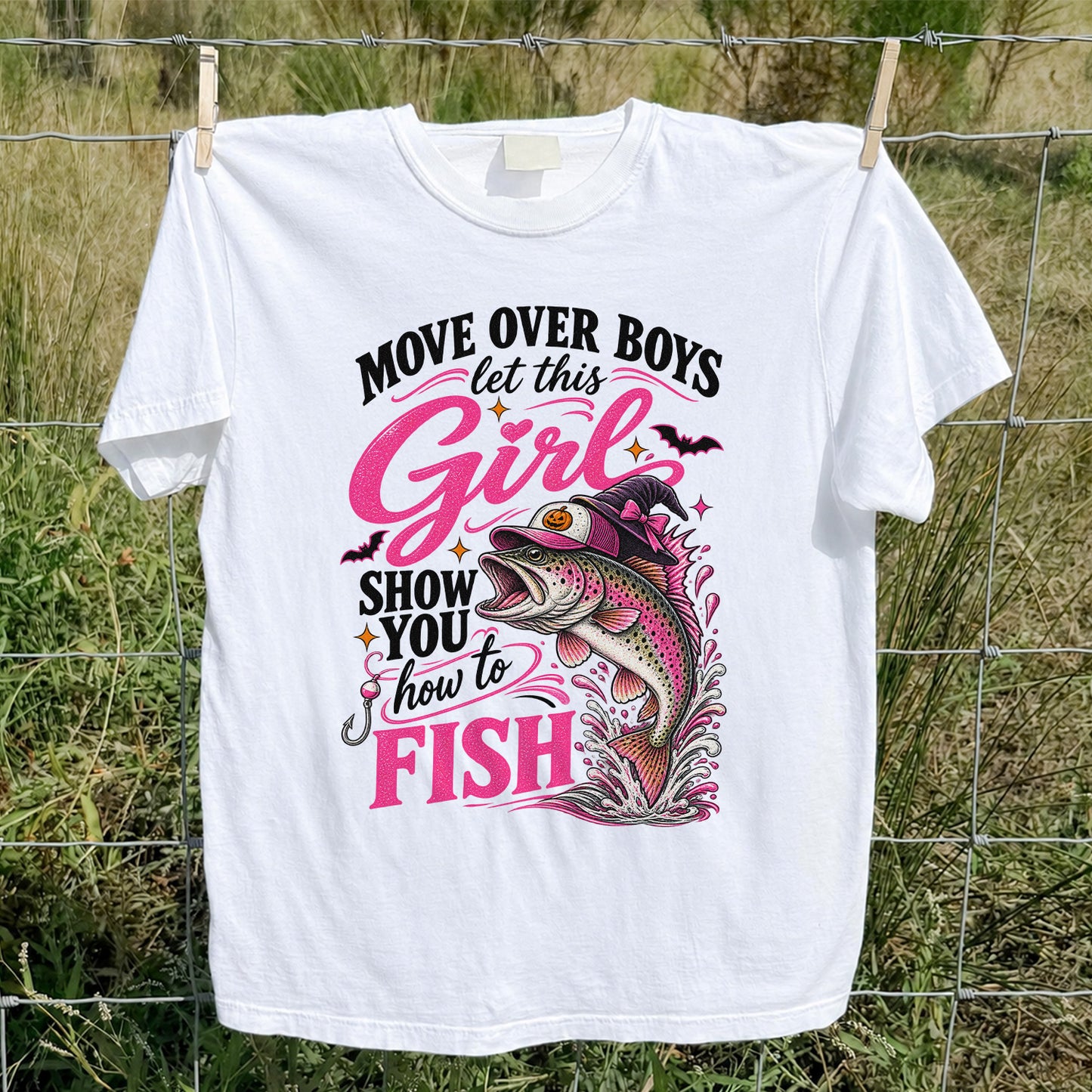 Move Over Boys Let This Girl Show You How to Fish Trout T-Shirt