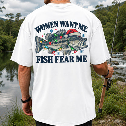 Women Want Me Fish Fear Me Christmas Bass T-Shirt | Back Print