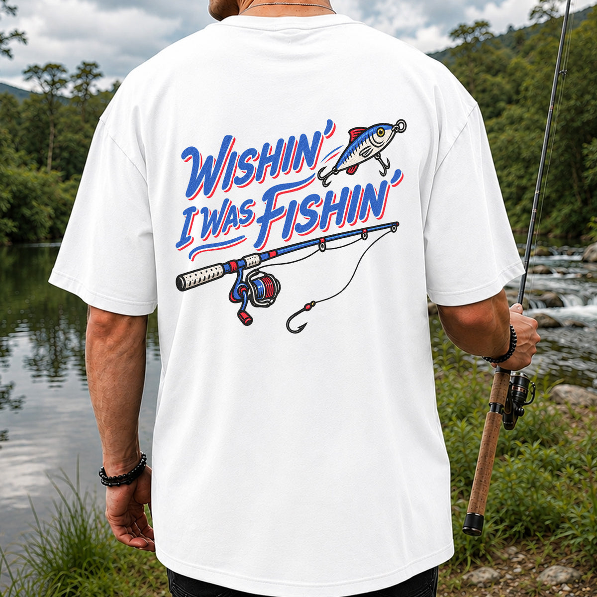 Wishin' I Was Fishin' Fishing Rod and Lure Graphic T-Shirt | Back Print