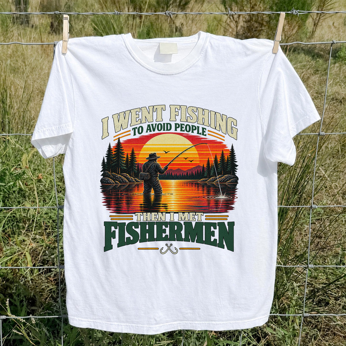 I Went Fishing to Avoid People Then I Met Fishermen Sunset T-Shirt
