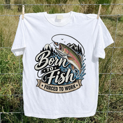 Born to Fish Forced to Work Jumping Rainbow Trout Fishing T-Shirt
