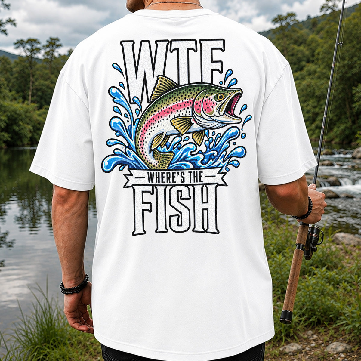 WTF Where's the Fish Funny Rainbow Trout Fishing T-Shirt | Back Print