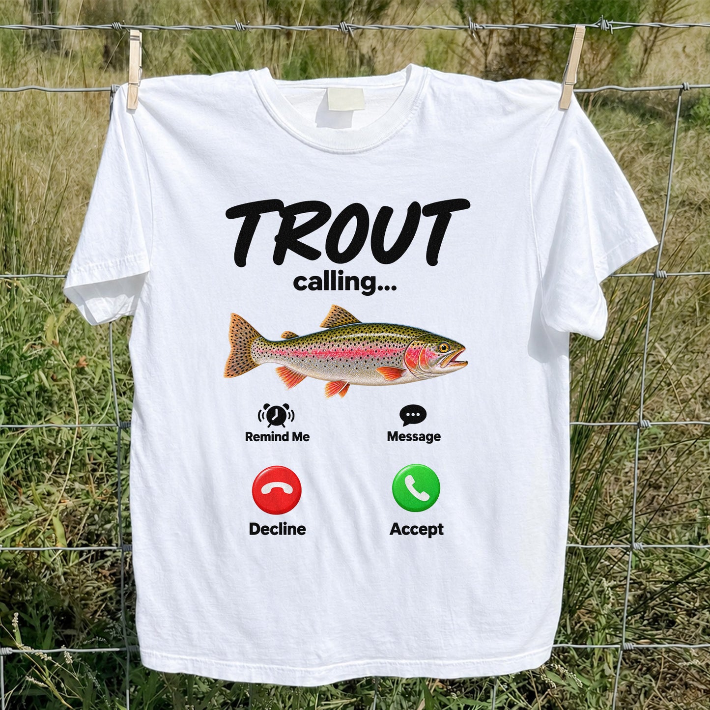 Trout Calling Rainbow Trout Funny Fishing Graphic T-Shirt