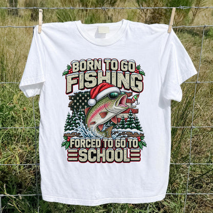 Born to Go Fishing Forced to Go to School Christmas Rainbow Trout T-Shirt
