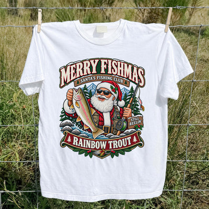 Merry Fishmas Santa's Fishing Club Still Reelin' Rainbow Trout Christmas T-Shirt