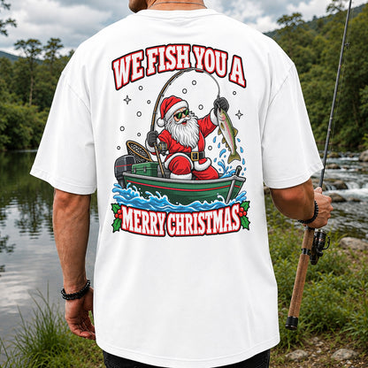 We Fish You a Merry Christmas Santa and Rainbow Trout Fishing T-Shirt | Back Print