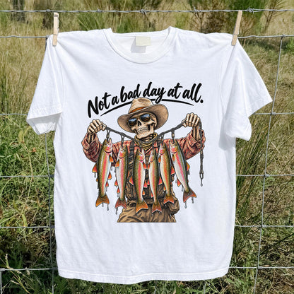 Not a Bad Day at All Skeleton Cowboy Rainbow Trout Fishing T-Shirt