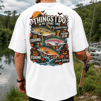 Things I Do in My Spare Time Halloween Trout Fishing T-Shirt | Back Print