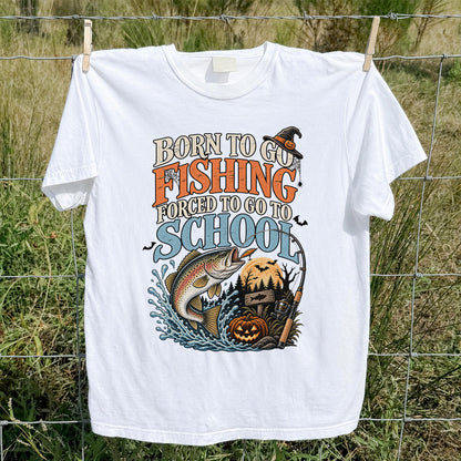 Born to Go Fishing Forced to Go to School Rainbow Trout Halloween T-Shirt