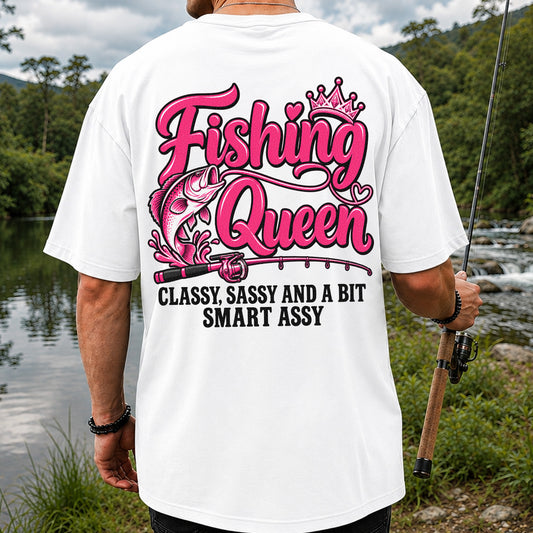 Fishing Queen Classy Sassy and a Bit Smart Assy Bass and Fishing Rod T-Shirt | Back Print