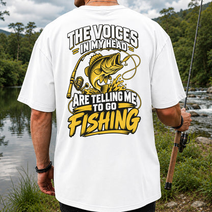 The Voices in My Head Are Telling Me to Go Fishing Bass T-Shirt | Back Print