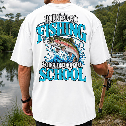 Born to Go Fishing Forced to Go to School Rainbow Tee, Trout T-Shirt | Back Print