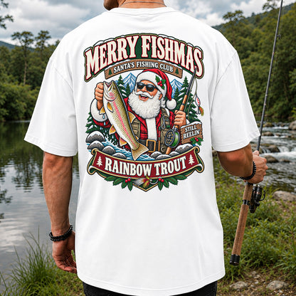 Merry Fishmas Santa's Fishing Club Still Reelin' Rainbow Trout Christmas T-Shirt | Back Print