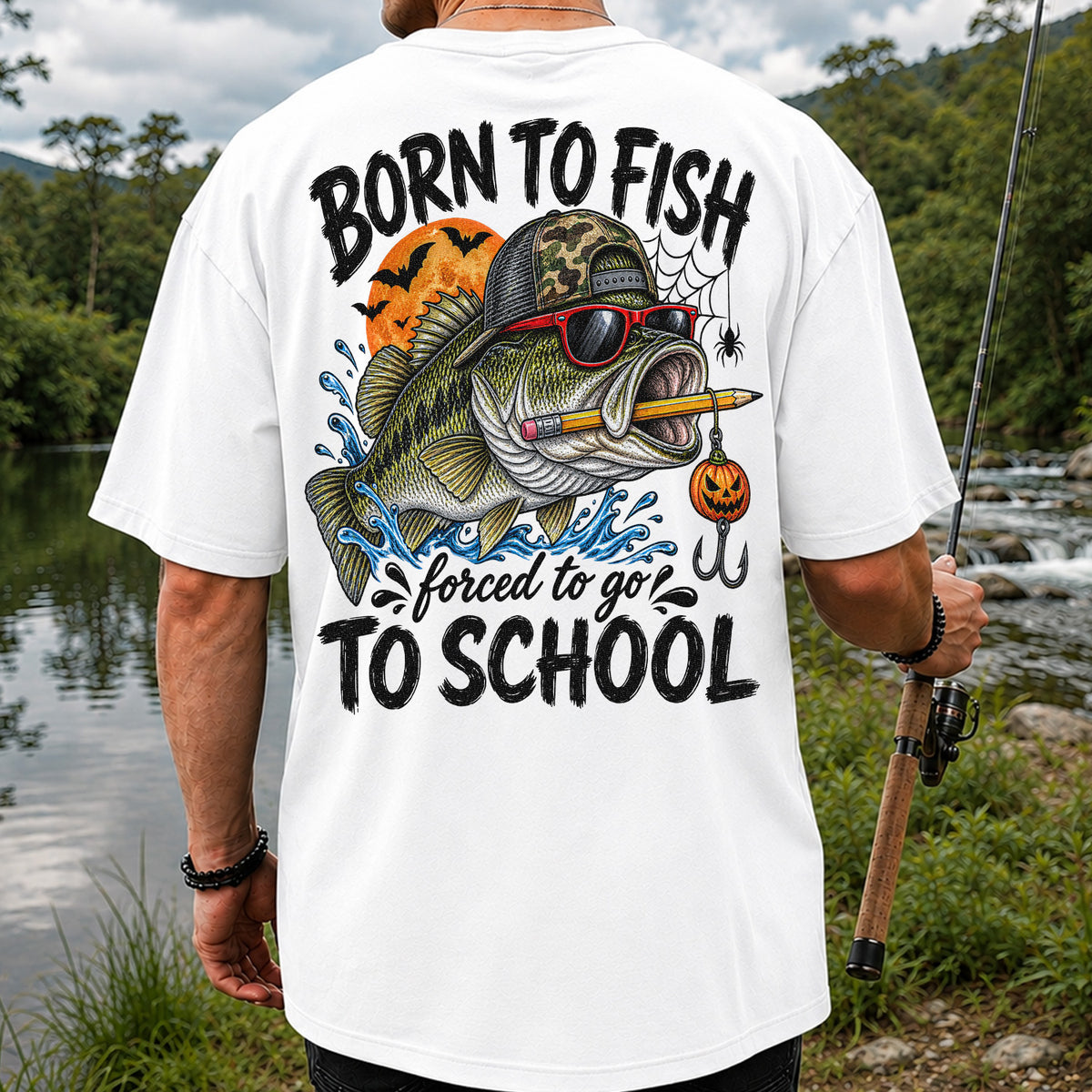 Born to Fish Forced to Go to School Halloween Bass Fishing T-Shirt | Back Print