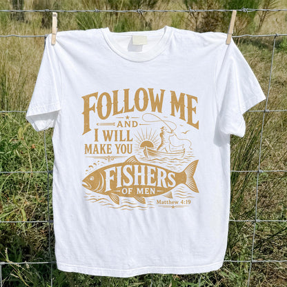 Follow Me and I Will Make You Fishers of Men Matthew 4:19 Christian Fishing T-Shirt