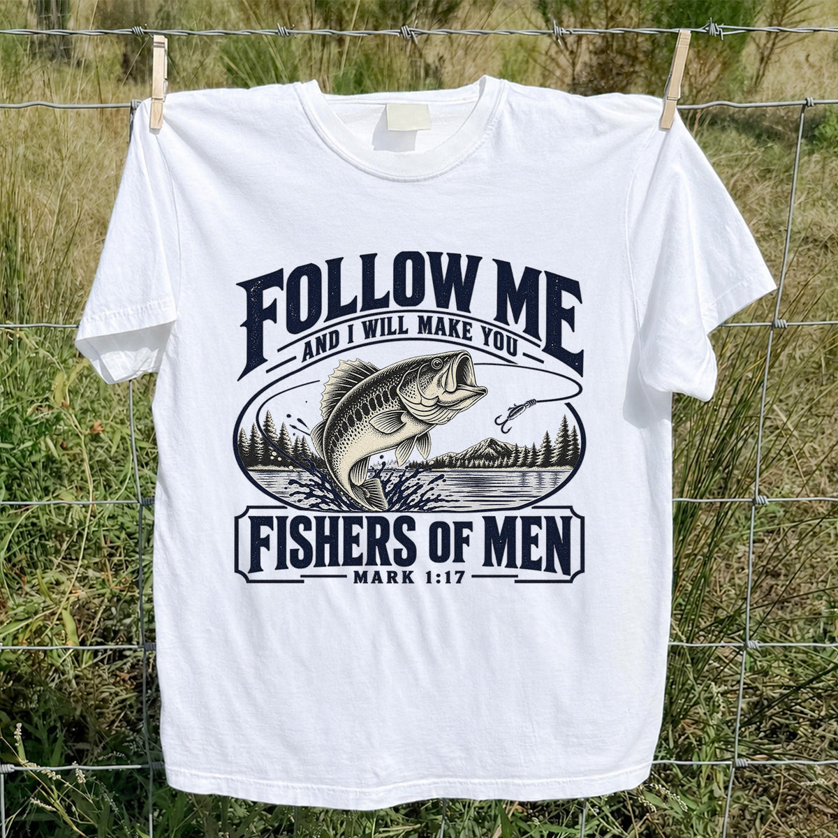 Follow Me Fishers of Men Christian Bass Fishing Graphic T-Shirt