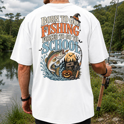 Born to Go Fishing Forced to Go to School Rainbow Trout Halloween T-Shirt | Back Print