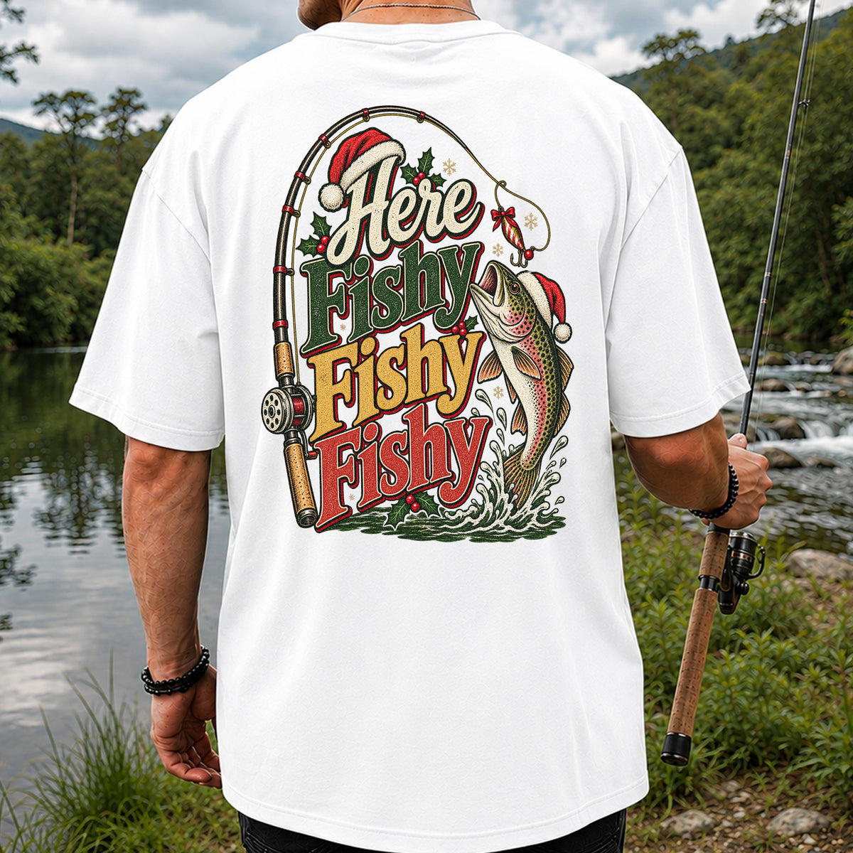 Here Fishy Fishy Fishy Christmas Rainbow Trout Fishing T-Shirt | Back Print