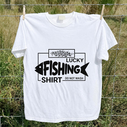 Lucky Fishing Shirt Do Not Wash Funny Fish Graphic T-Shirt
