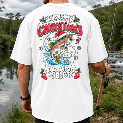 This Is My Christmas Pajama Shirt Rainbow Trout Fishing T-Shirt | Back Print
