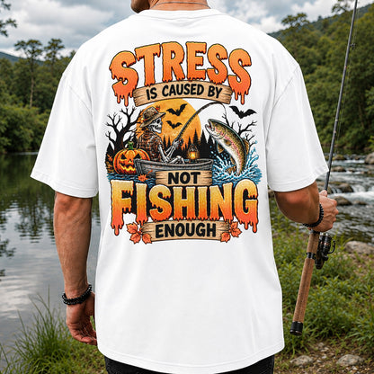 Stress Is Caused by Not Fishing Enough Skeleton Halloween Trout T-Shirt | Back Print