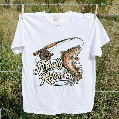 Fishally Retired Rainbow Trout Fly Fishing Retirement T-Shirt