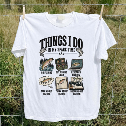 Things I Do in My Spare Time Funny Fishing Graphic T-Shirt