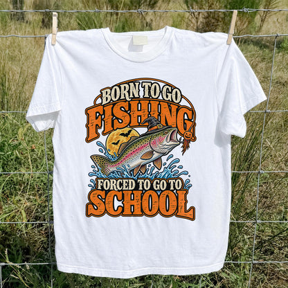 Born to Go Fishing Forced to Go to School Halloween Rainbow Trout T-Shirt