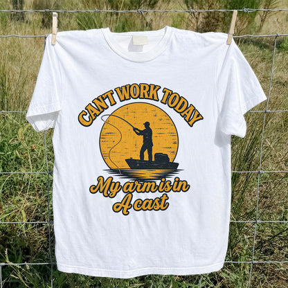 Can't Work Today My Arm Is in a Cast Funny Fishing T-Shirt