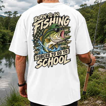 Born to Go Fishing Forced to Go to School Bass Graphic T-Shirt | Back Print