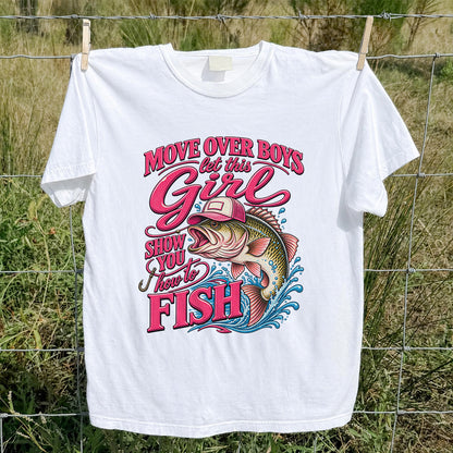 Move Over Boys Let This Girl Show You How to Fish Bass in Pink Hat Fishing T-Shirt