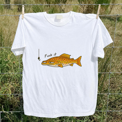Fuck It Funny Brown Trout and Fishing Lure T-Shirt